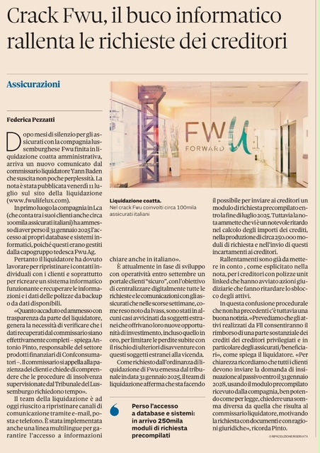 Antonio Pinto intervistato sul Sole 24Ore di oggi per commentare la nuova comunicazione del Commissario liquidatore di FWU, Compagnia assicurativa lussemburghese fallita, con 110.000 risparmiatori italiani coinvolti