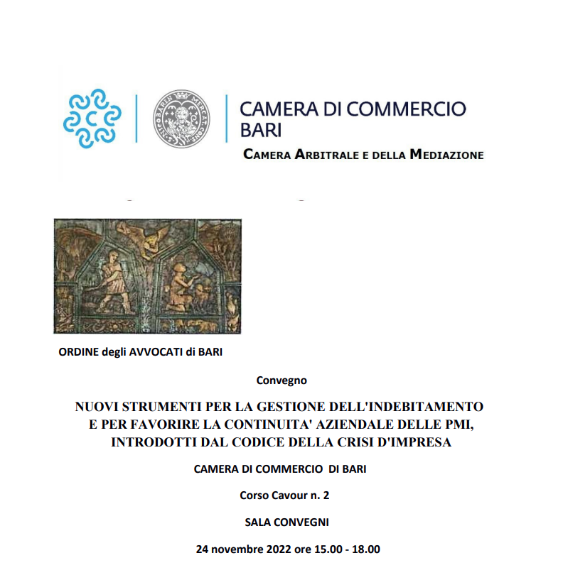 Antonio Pinto, come presidente della Camera Arbitrale e della Mediazione della Camera di Commercio di Bari, organizza un workshop sulla descrizione degli strumenti per conservare la continuità aziendale