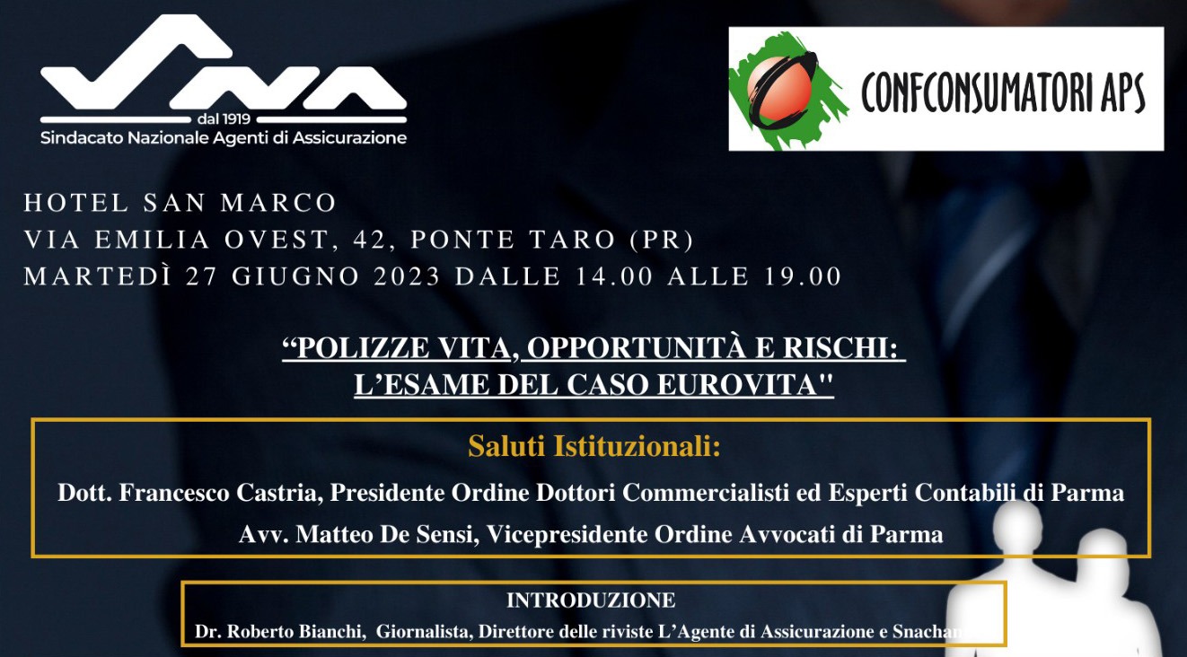 Antonio Pinto relatore ad un convegno a Parma sul tema Eurovita: POLIZZE VITA, OPPORTUNITA' E RISCHI. L'ESAME DEL CASO EUROVITA